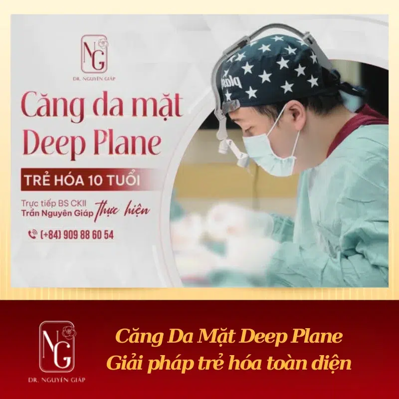 bac si nguyen giap thuc hien cang da mat deep plane